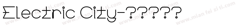 Electric City字体转换